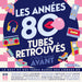 C'Était Mieux Avant, les Années 80 - Tubes Retrouvés Vol.5