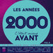 Les Années 2000, C'Était Mieux Avant Vol.2