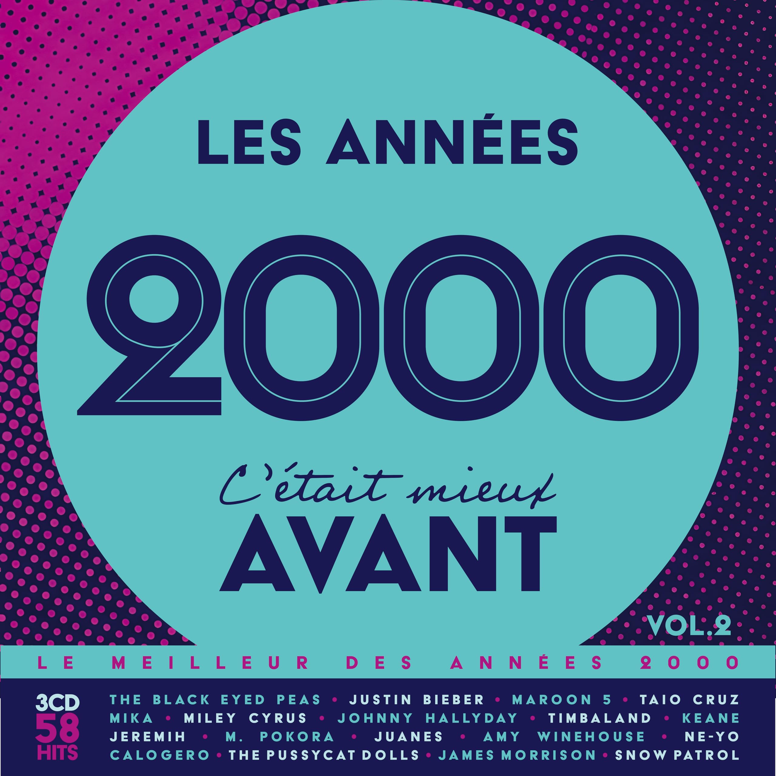 Les Années 2000, C'Était Mieux Avant Vol.2