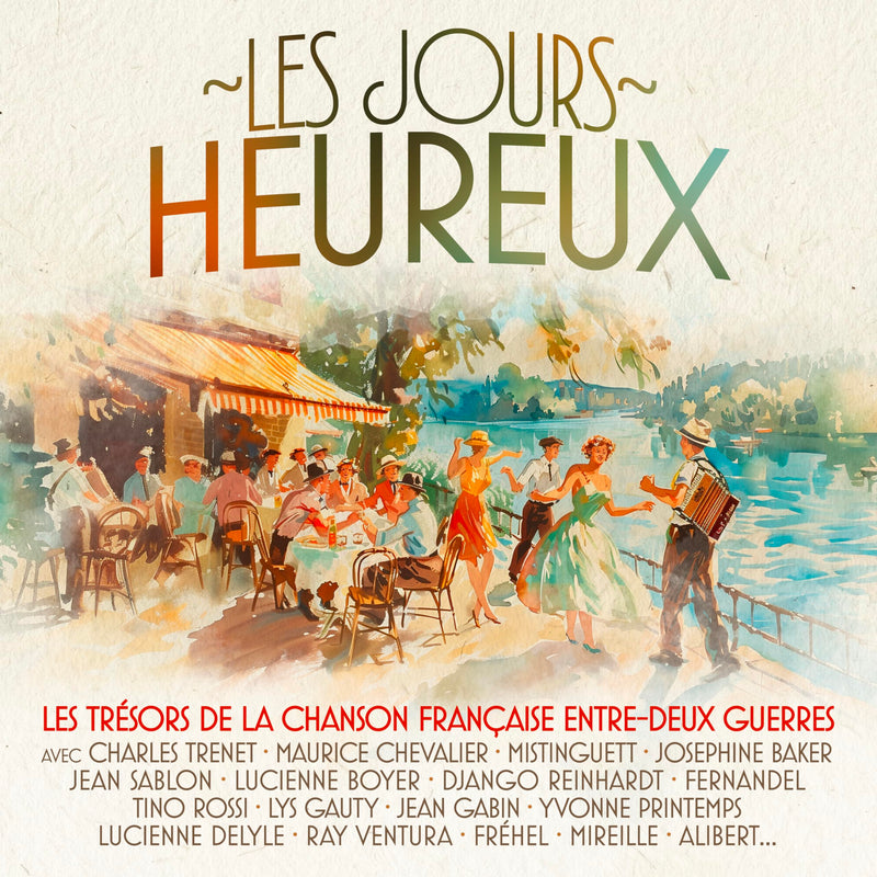 Les Jours Heureux - Trésors de la Chanson Française 1919-1939