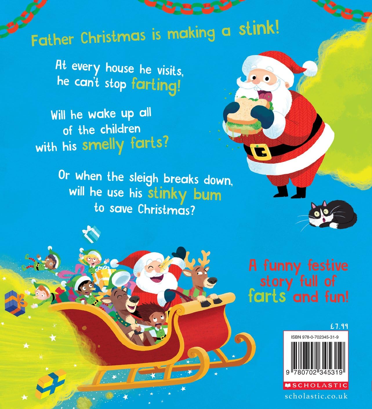 Farter Christmas: Help Santa solve his smelly problem in this brilliantly hilarious picture book for Christmas