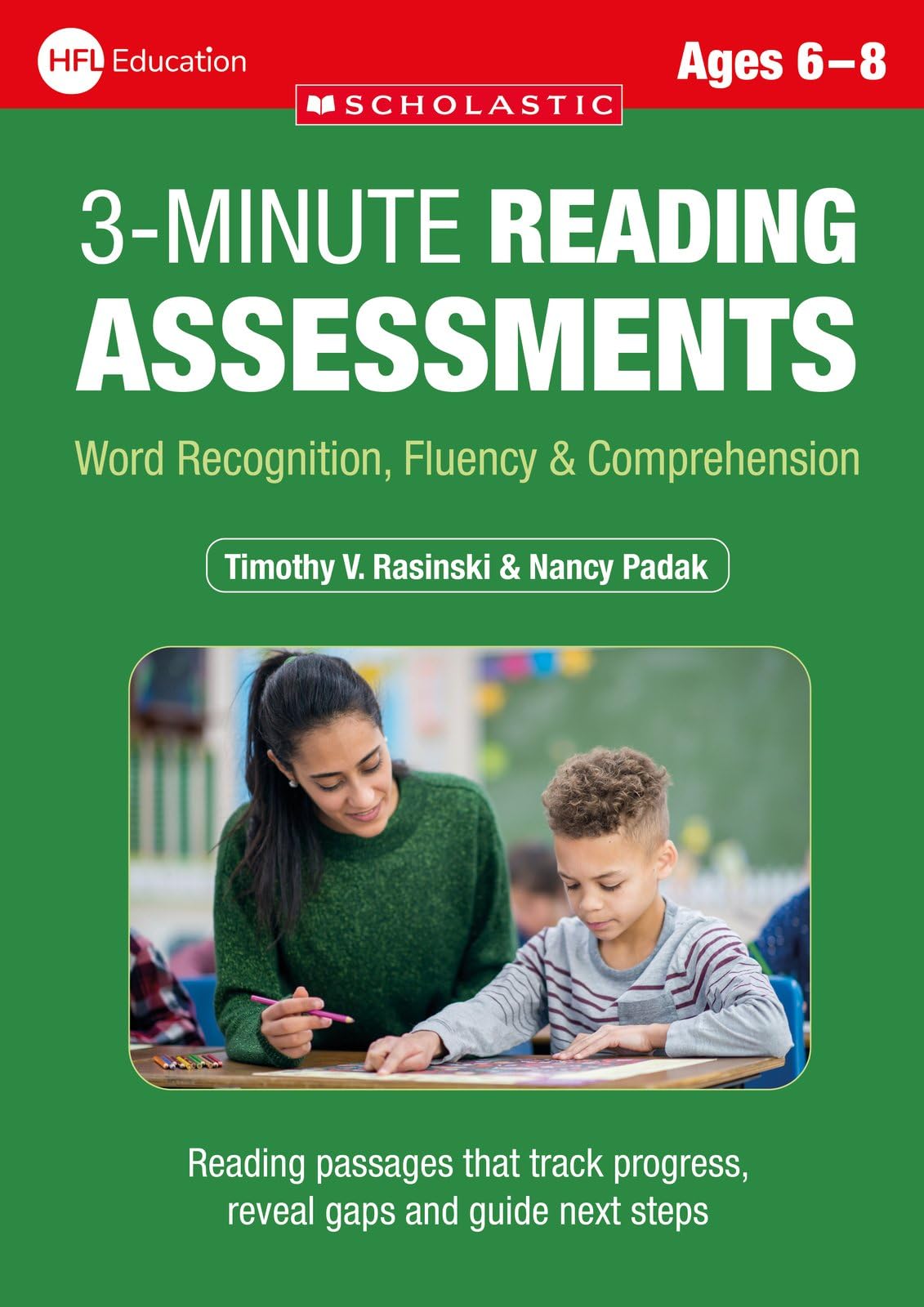 3 Minute Reading Assessments Ages 6-8: Assess student's reading in just 3 minutes ideal classroom resource (3 Minute Assessments