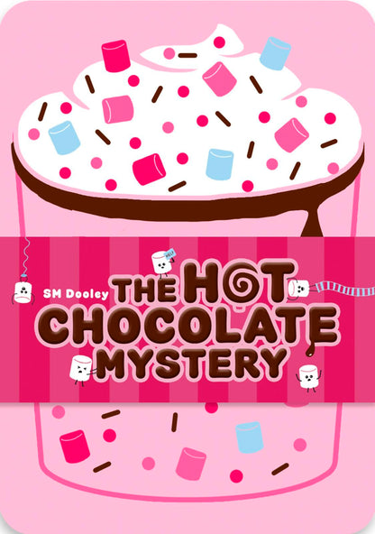 Hot Chocolate Mystery: Curl up with a mug of your favourite hot drink and sink into a cosy mystery story - in the shape of a hot chocolate cup!