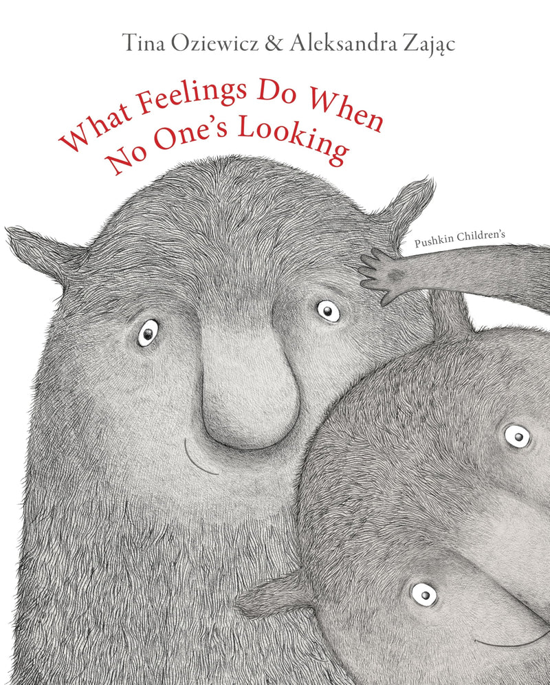 What Feelings Do When No One's Looking