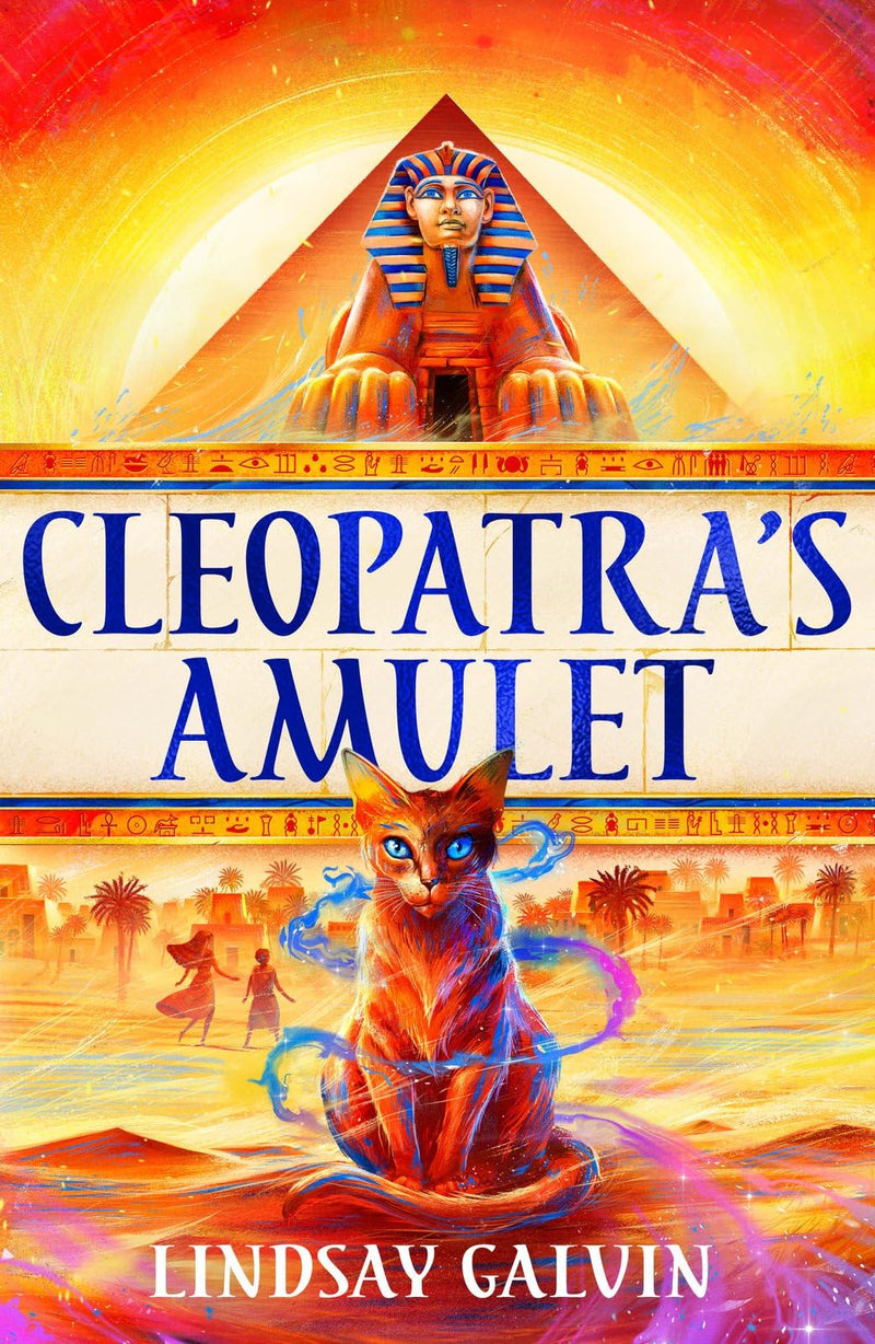 Cleopatra's Amulet: a magical Ancient Egyptian mystery starring young Cleopatra from the bestselling author of Darwin's Dragons