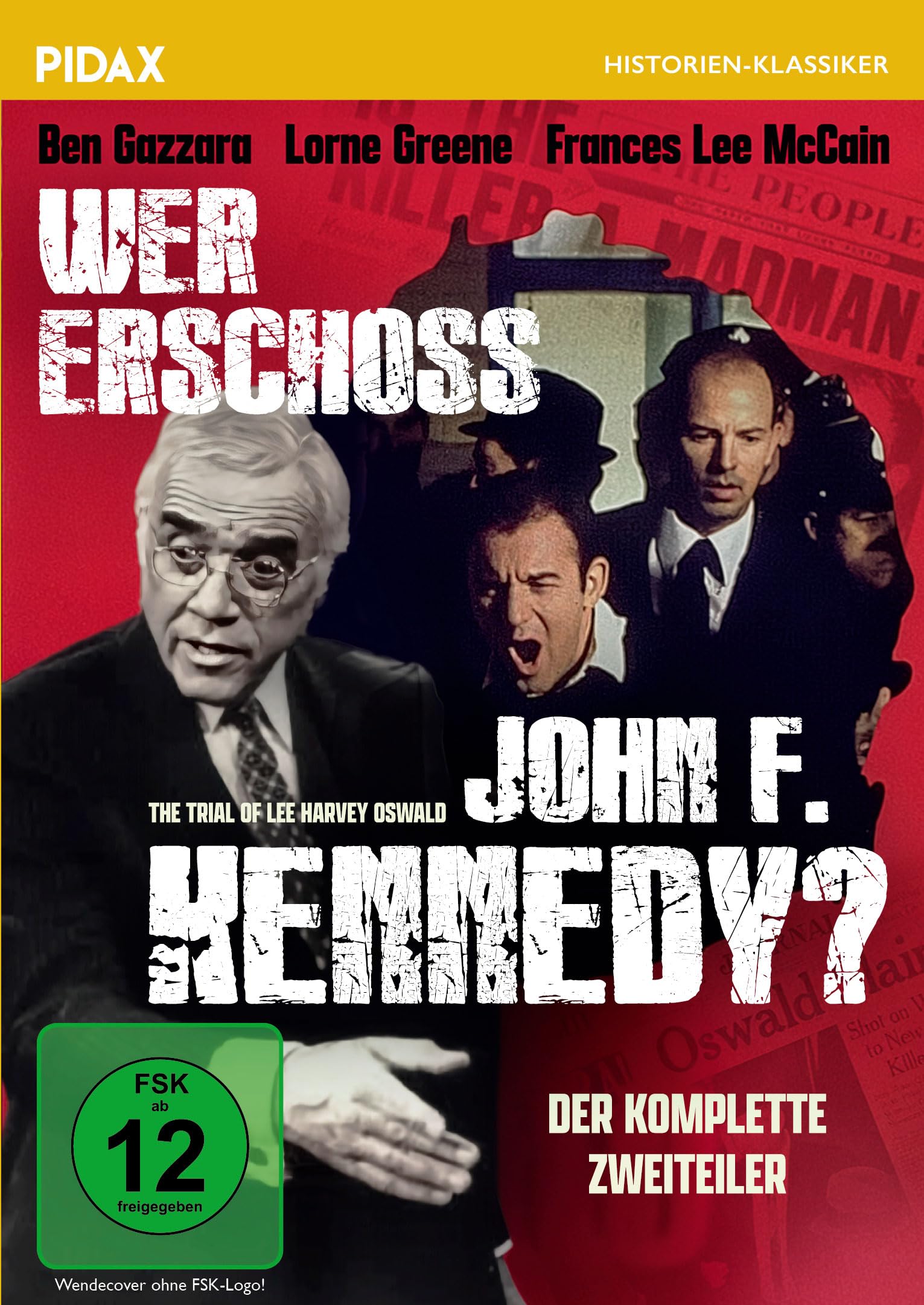 Wer erschoss John F. Kennedy? (The Trial of Lee Harvey Oswald) / Der komplette Zweiteiler über das Kennedy-Attentat mit „Bonanza“-Star Lorne Greene (Pidax Historien-Klassiker