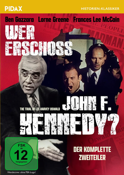 Wer erschoss John F. Kennedy? (The Trial of Lee Harvey Oswald) / Der komplette Zweiteiler über das Kennedy-Attentat mit „Bonanza“-Star Lorne Greene (Pidax Historien-Klassiker