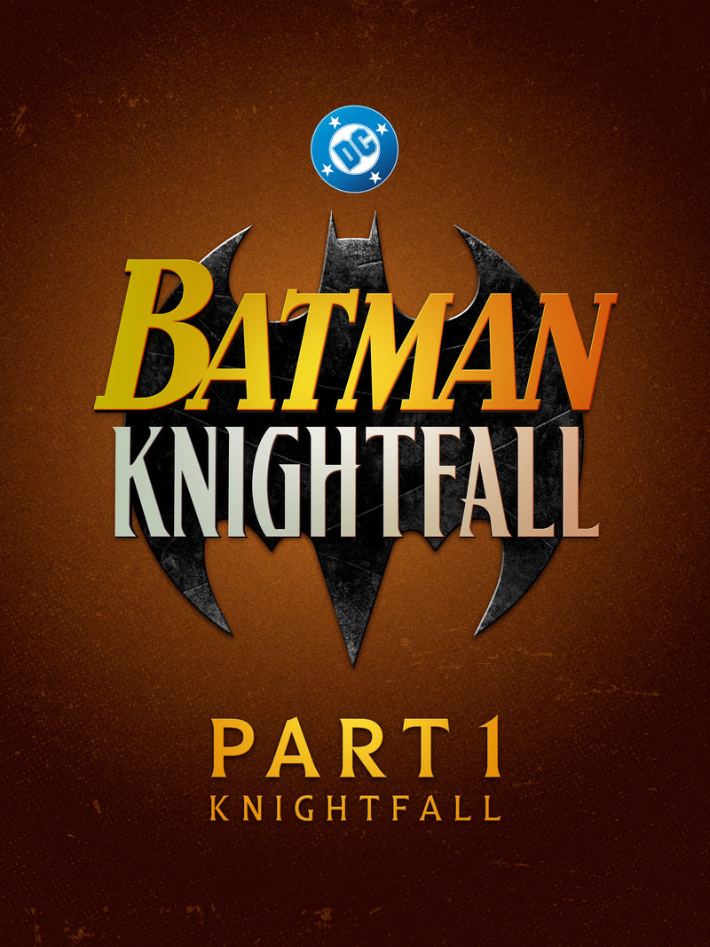 Batman: Knightfall Part 1 - Knightfall