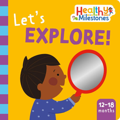 Let's Explore! (Healthy Milestones