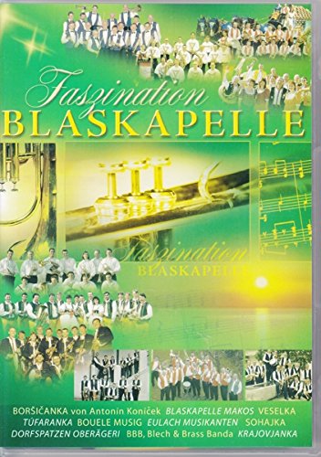 Faszination Blaskapelle