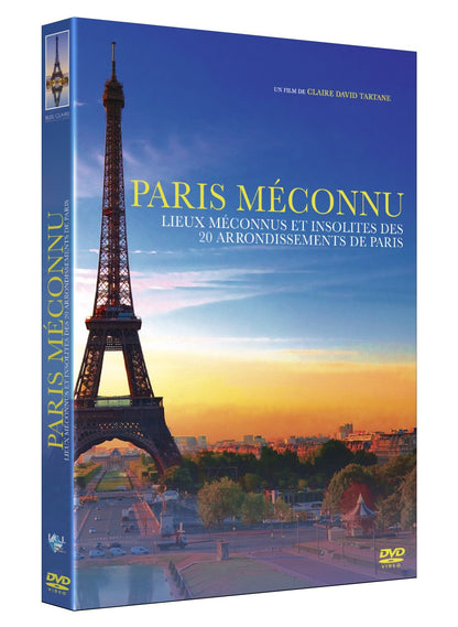 Paris méconnu - Lieux méconnus et insolites des 20 arrondissements de Paris