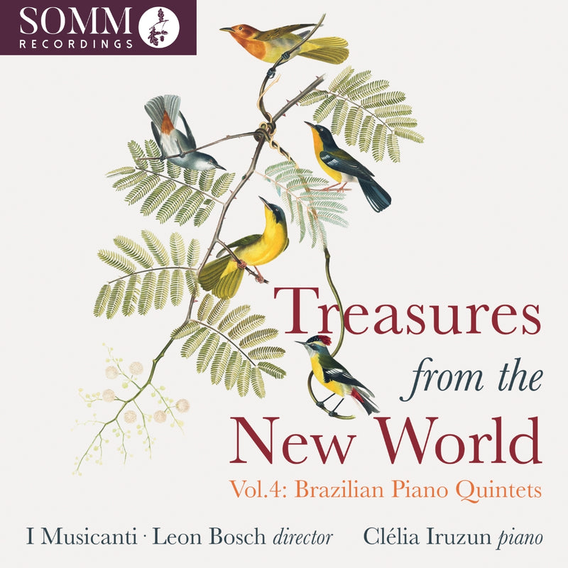 Treasures from the New World: Brazilian Piano Quintets - Volume 4