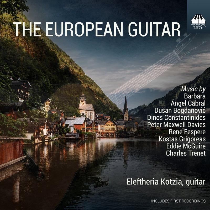 Eleftheria Kotzia: The European Guitar