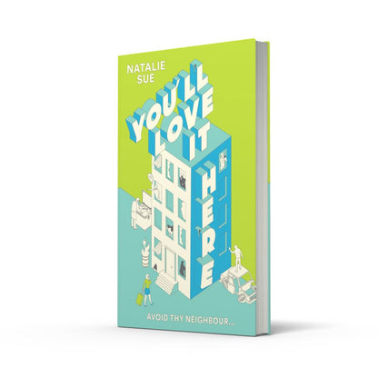 You’ll Love It Here: From the writer of the hilarious I HOPE THIS FINDS YOU WELL