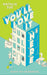 You’ll Love It Here: From the writer of the hilarious I HOPE THIS FINDS YOU WELL