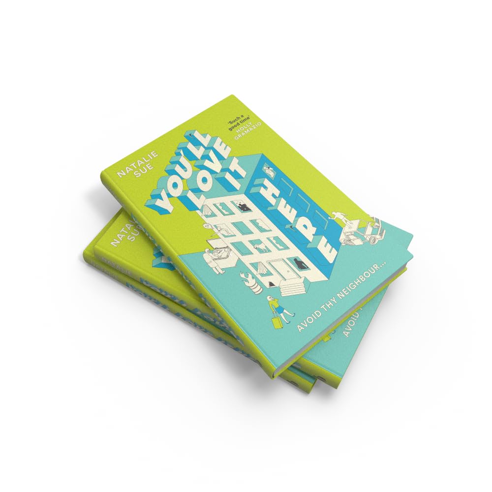 You’ll Love It Here: From the writer of the hilarious I HOPE THIS FINDS YOU WELL