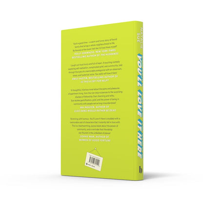 You’ll Love It Here: From the writer of the hilarious I HOPE THIS FINDS YOU WELL