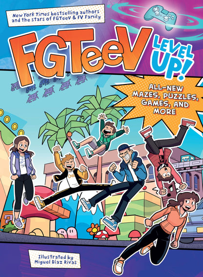 FGTeeV: Level Up!: A Full-Color Activity Book from the Bestselling Authors and YouTube Stars