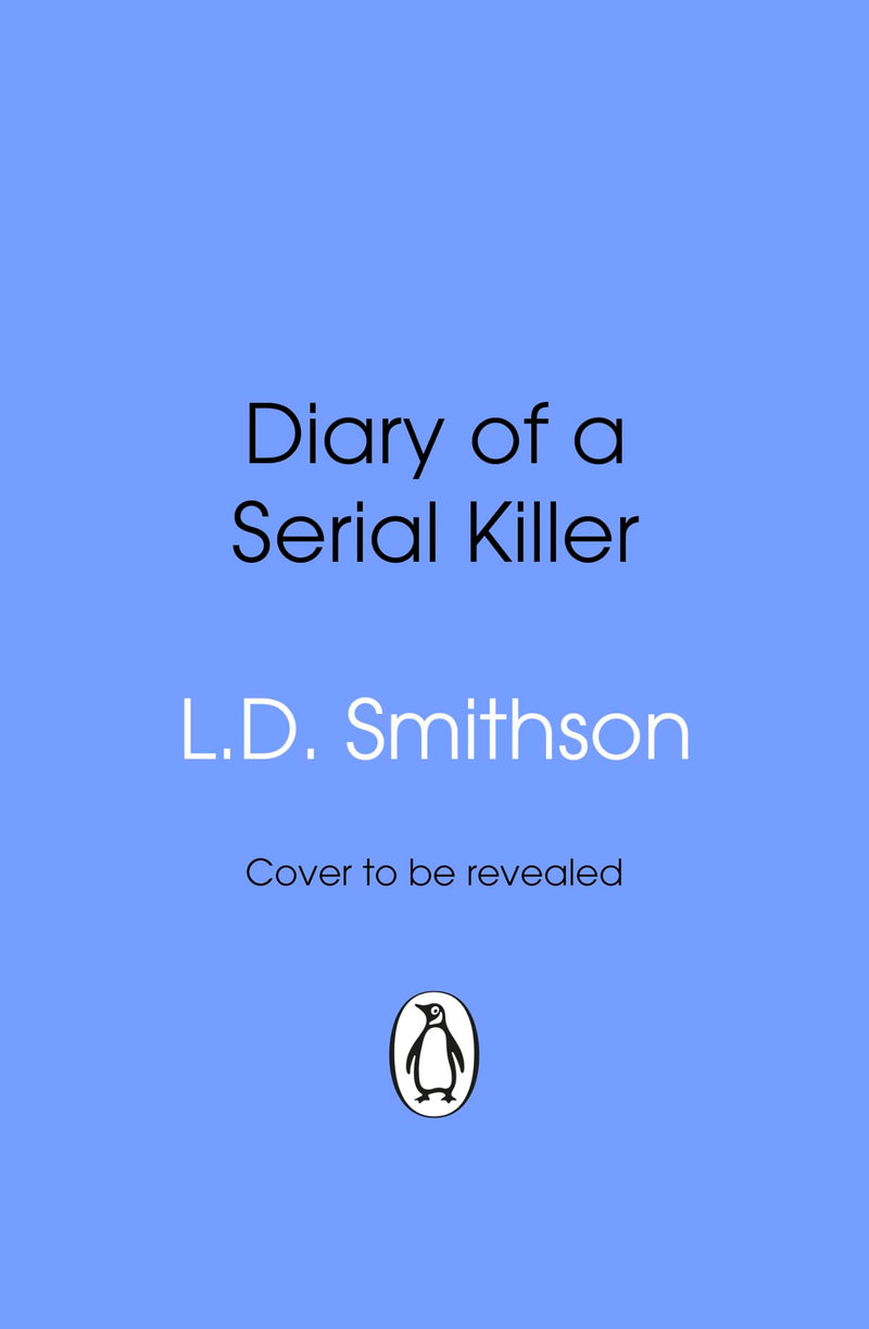 Diary of a Serial Killer