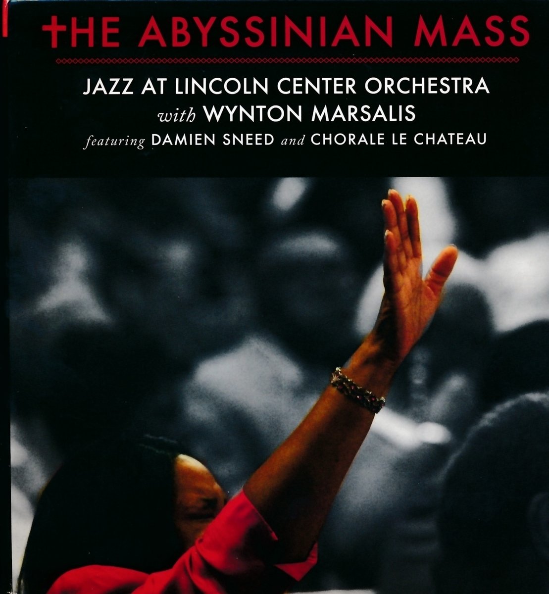 Jazz At The Lincoln Center Orchestra W. Wynton Mar - The Abyssinian Mass