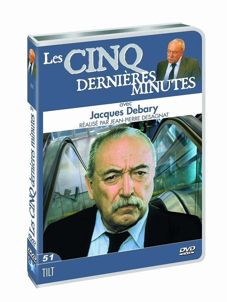 Les 5 dernières minutes jacques debary, vol. 51 : tilt