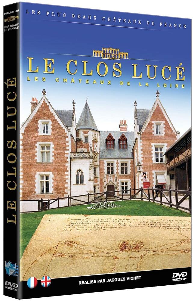 Les plus beaux châteaux de France : le clos lucé