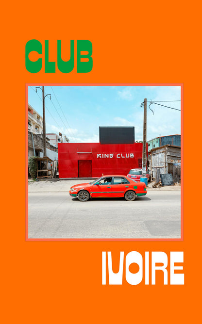 Club Ivoire: Photographs by François Prost