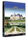 Les châteaux d'ile-de-France : vaux-le-vicomte