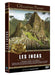 Les civilisations perdues : les incas