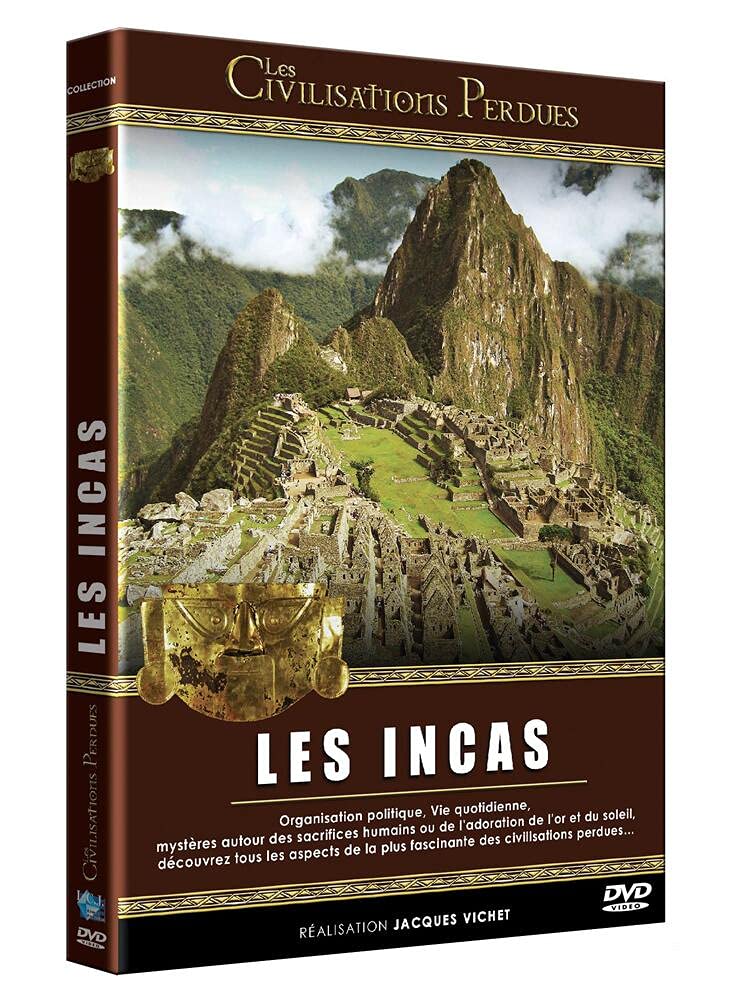 Les civilisations perdues : les incas