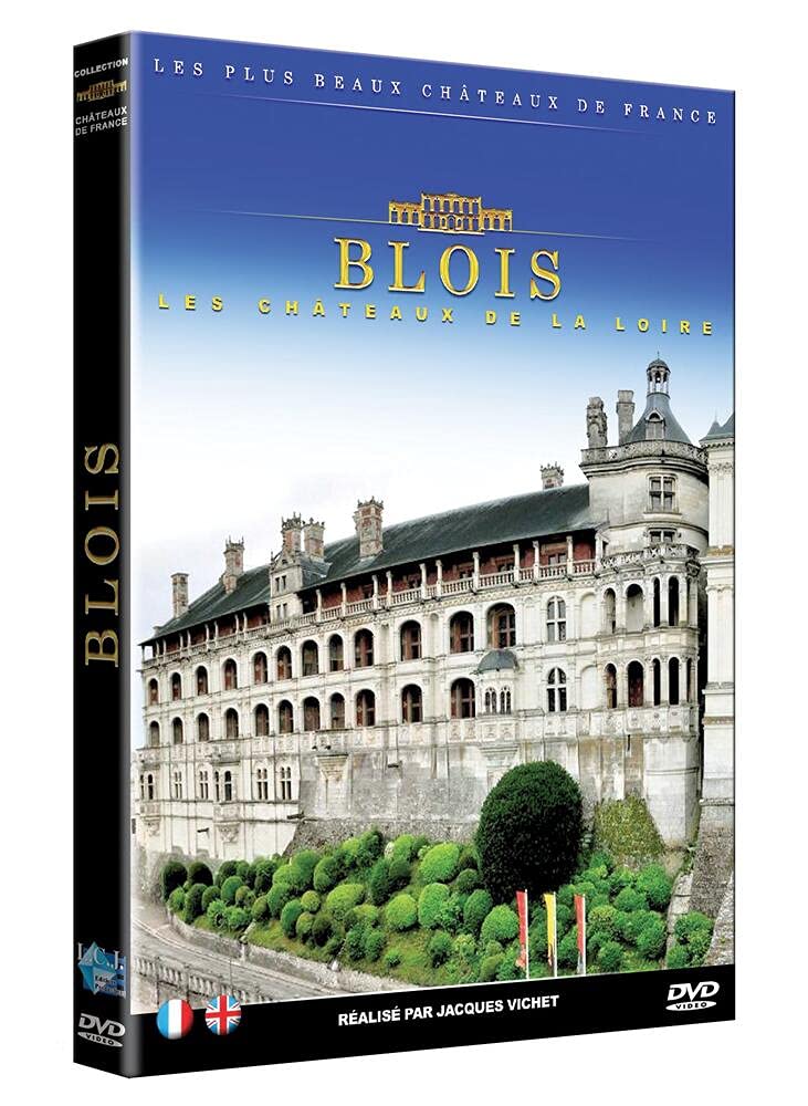 Les châteaux de la loire : blois