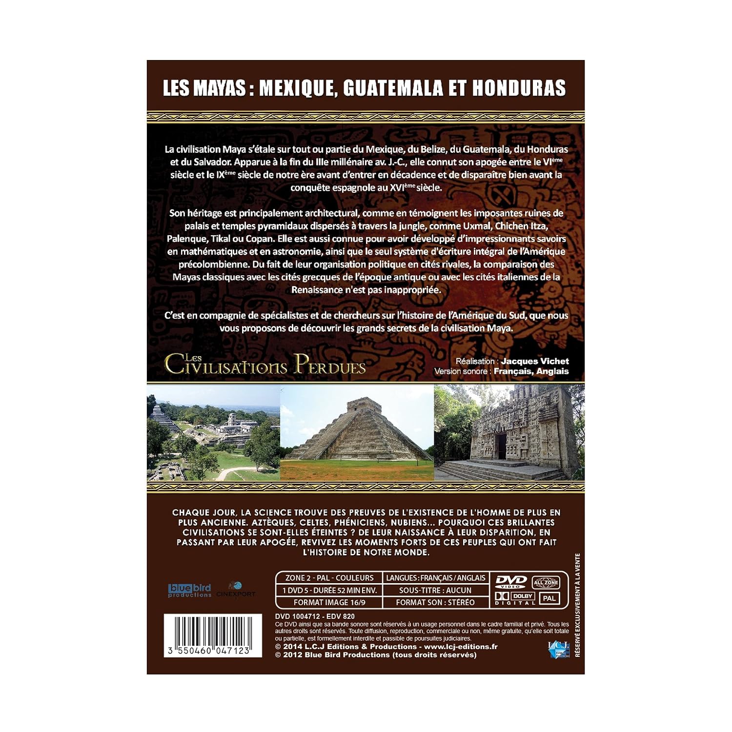Les civilisations perdues : les mayas
