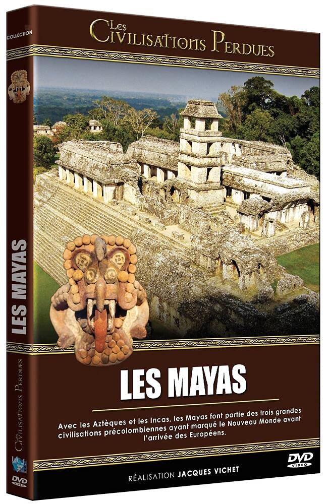 Les civilisations perdues : les mayas