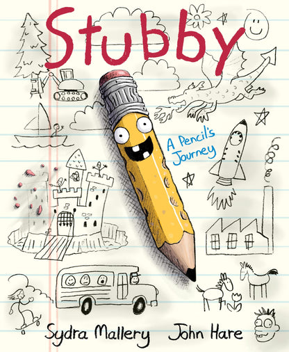 Stubby: A Silly and Informational Picture Book about How a Pencil Is Made, for Kids (Ages 4-8