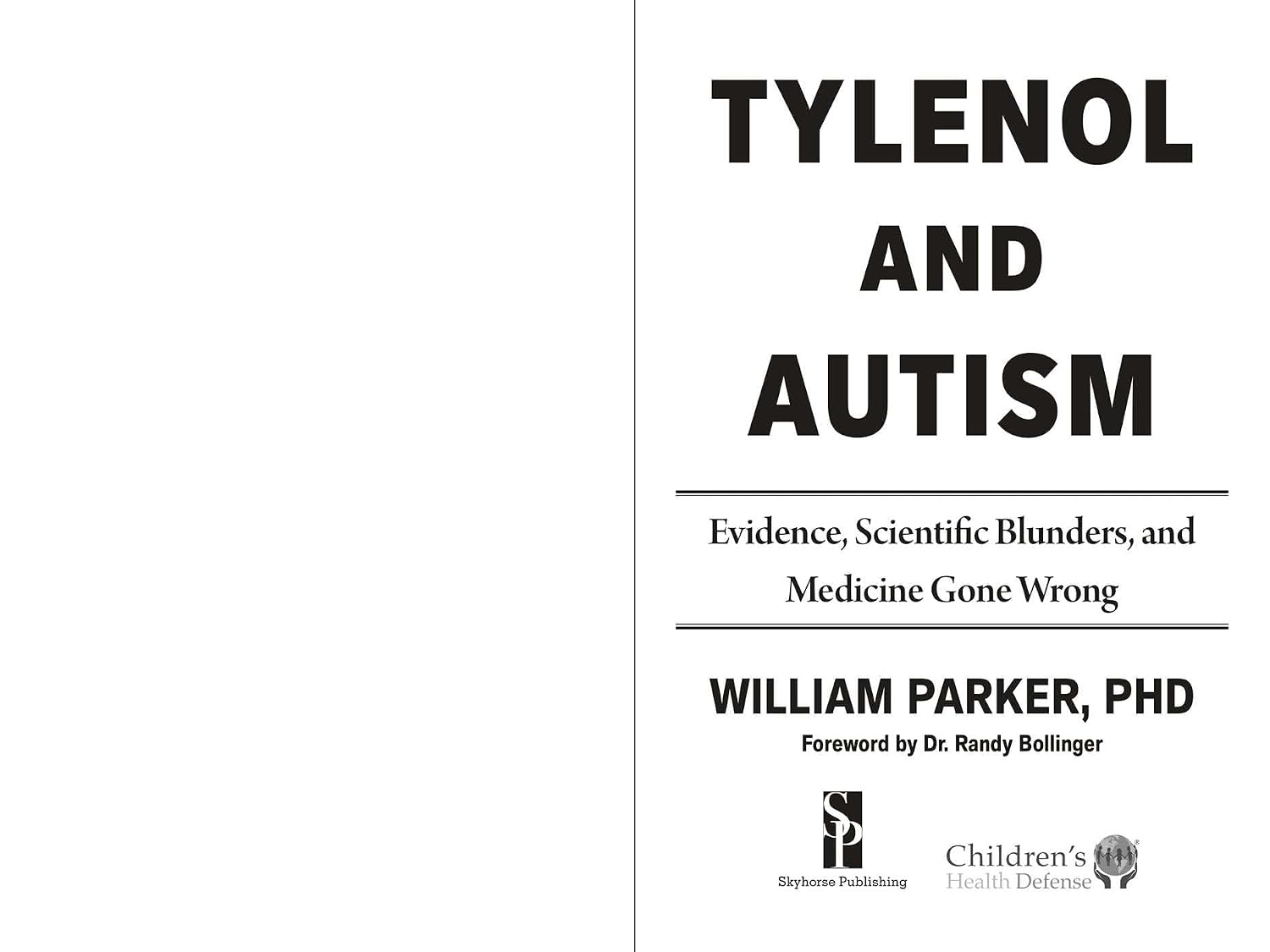 Tylenol and Autism: Evidence, Scientific Blunders, and Medicine Gone Wrong