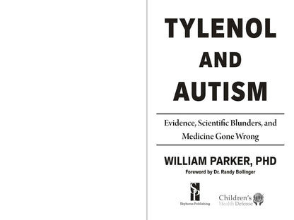 Tylenol and Autism: Evidence, Scientific Blunders, and Medicine Gone Wrong