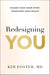Redesigning You: Change Your Inner Story, Transform Your Health
