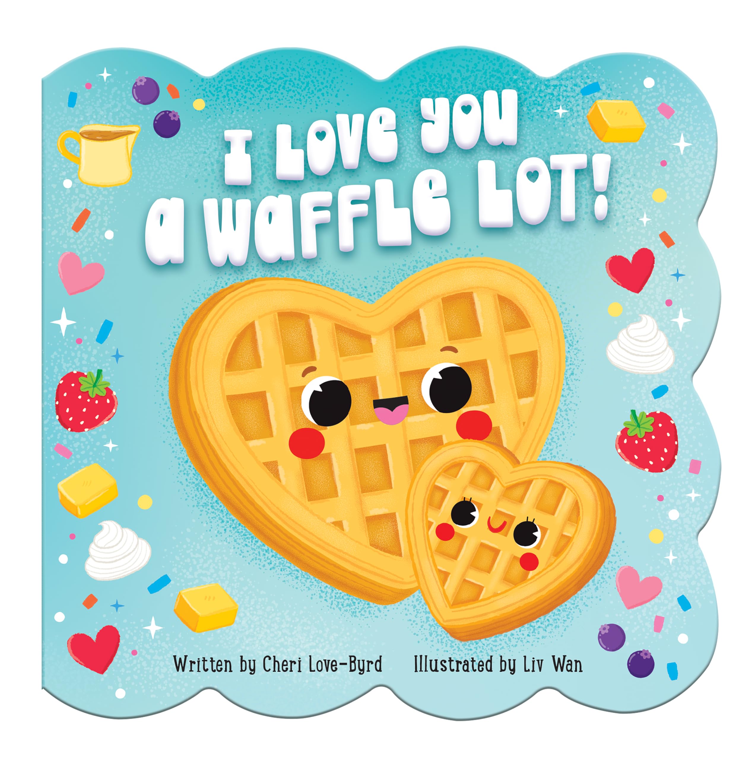 I Love You a Waffle Lot