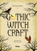 Gothic Witchcraft (VIVIDA