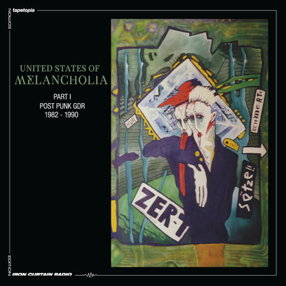 United States Of Melancholia: Post Punk Gdr 1982-1990 Vol. 1