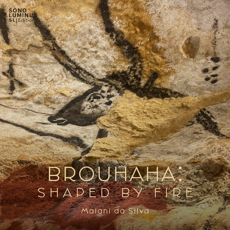 Brouhaha: Shaped By Fire