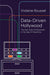 Data-Driven Hollywood: The New Data Professionals in the Age of Streaming (Princeton Studies in Cultural Sociology