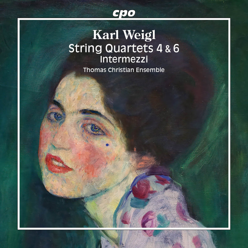 Karl Weigl: String Quartets 4 & 6/Intermezzi