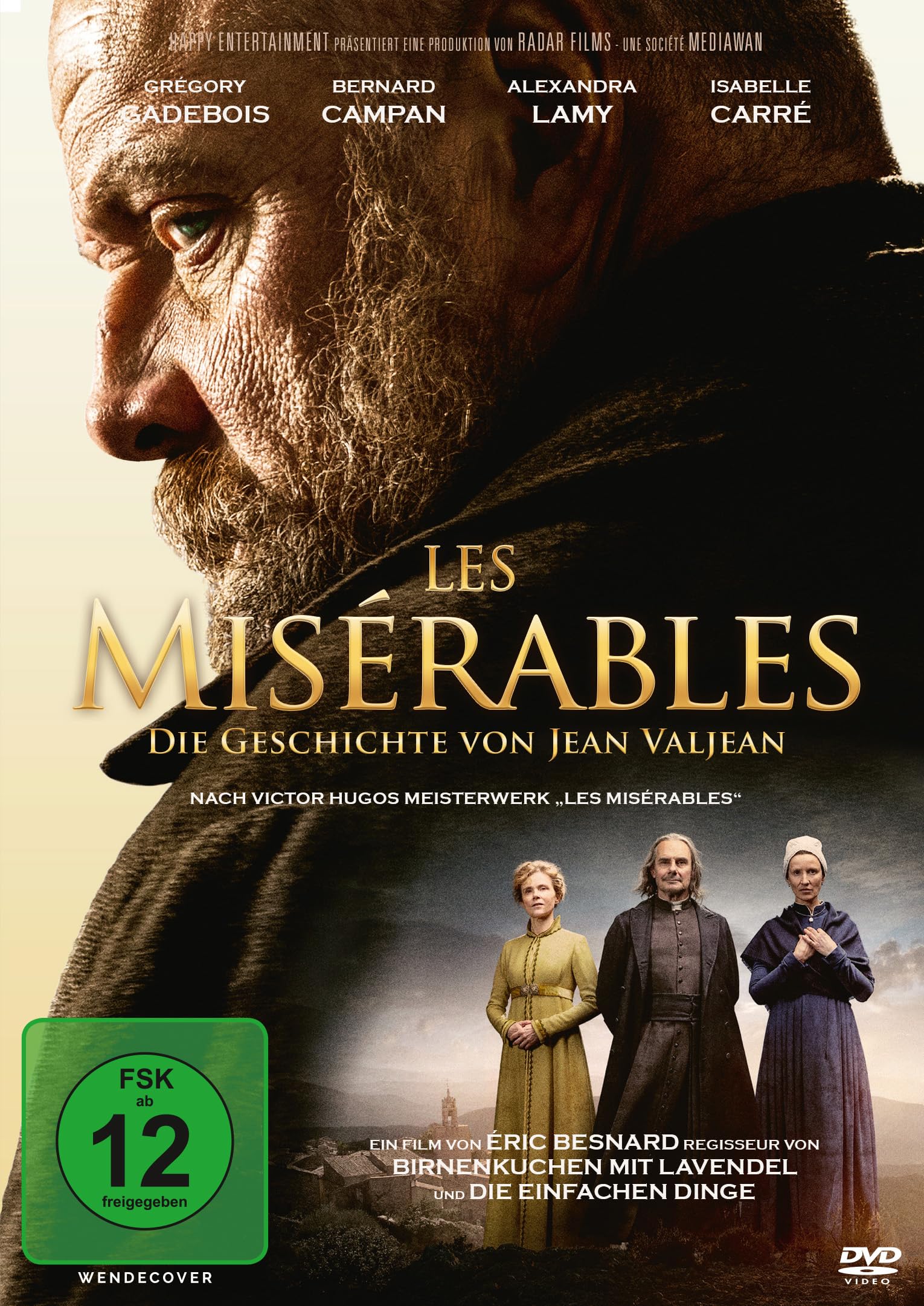 BESNARD, ERIC - LES MISERABLES - DIE GESCHICHTE VON JEAN VALJEAN