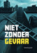 Niet zonder gevaar - AVI M5