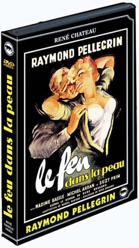 Le feu dans la peau