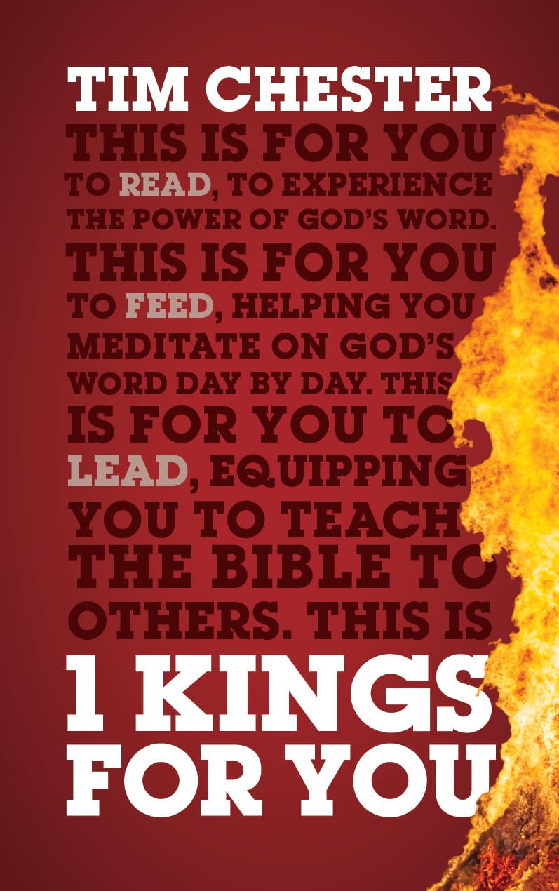 1 Kings For You: Experience The Power of God's Word (Accessible commentary to help with sermon preparation, personal devotions and Bible-study leading) (God's Word For You