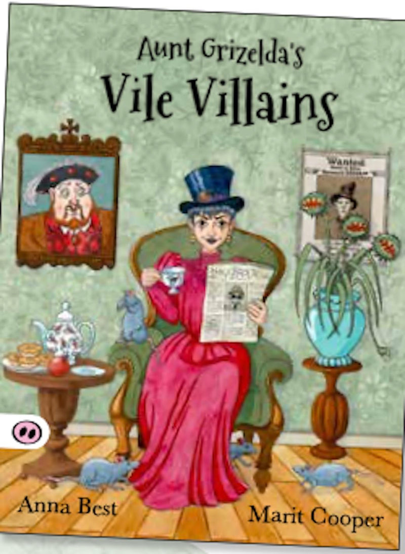 Aunt Grizelda's Vile Villians