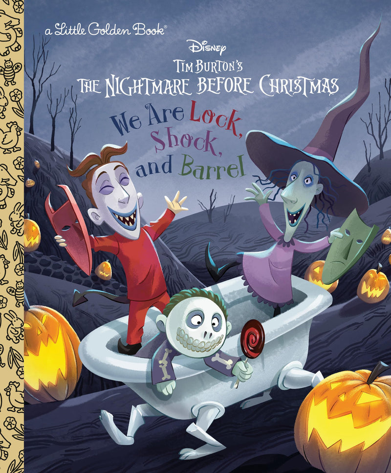 We Are Lock, Shock, and Barrel (Disney Tim Burton's the Nightmare Before Christmas Little Golden Book