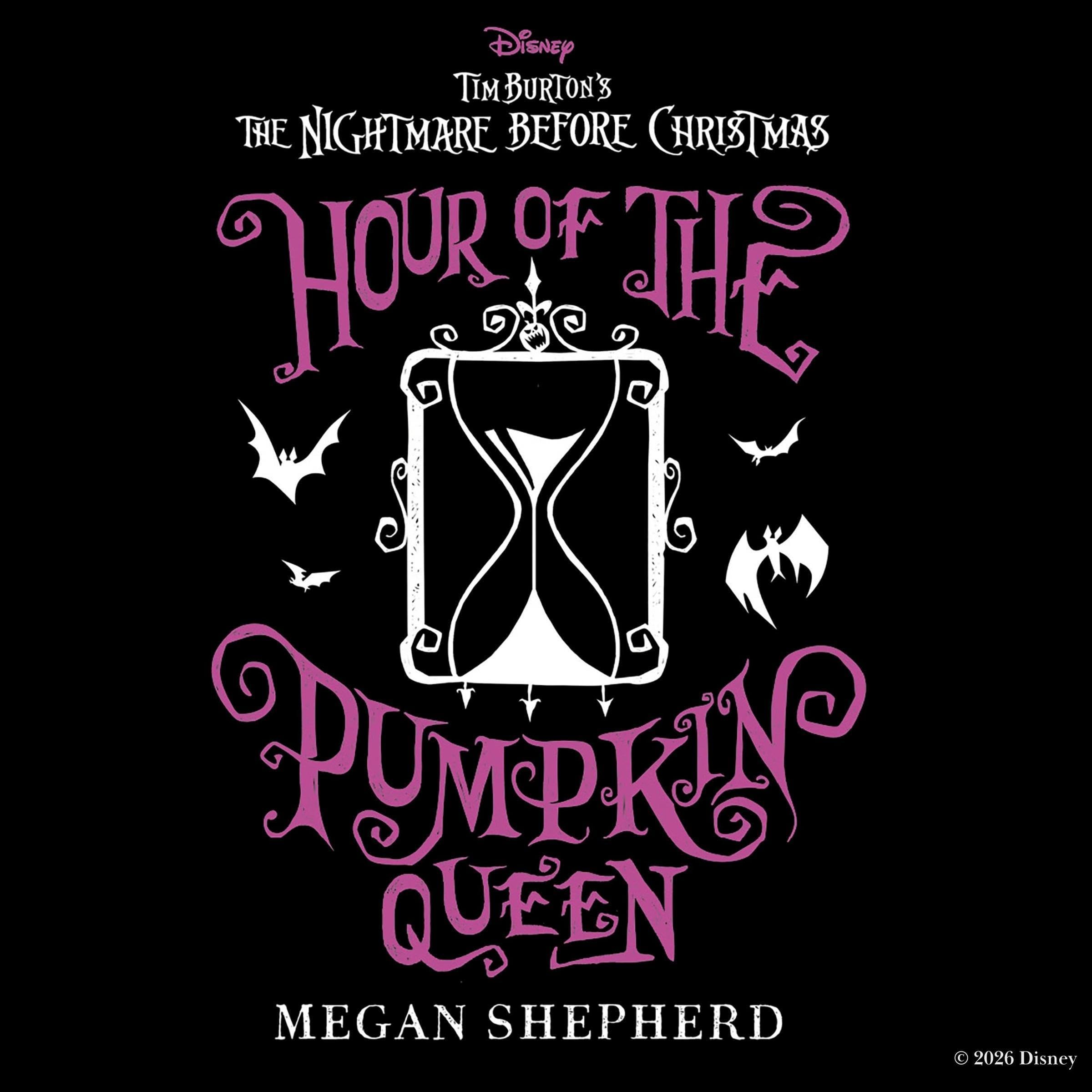 Disney Tim Burton's The Nightmare Before Christmas: Hour of the Pumpkin Queen: The stunning sequel to Sally's adventures